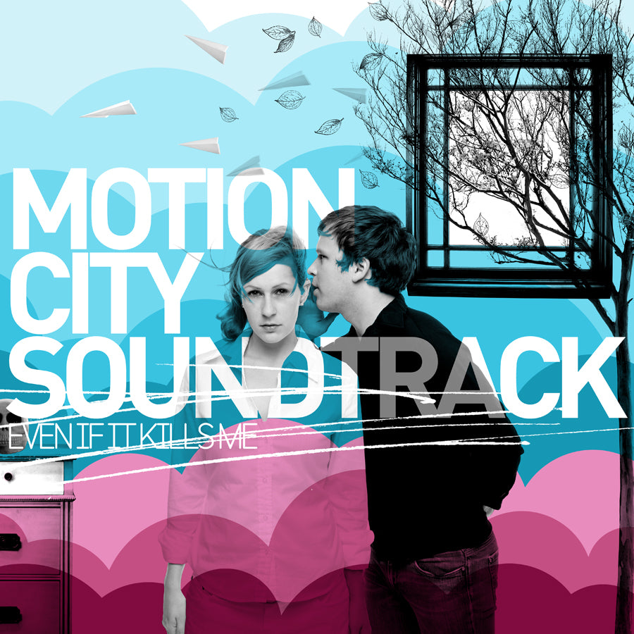MOTION CITY SOUNDTRACK  - EVEN IF IT KILLS ME (CLEAN)