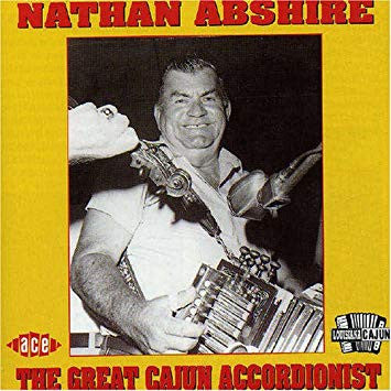 ABSHIRE, NATHAN  - GREAT CAJUN ACCORDIANISTS