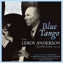 LEROY ANDERSON - BLUE TANGO: THE LEROY ANDERSON COLLECTION 1951-62 [CD]