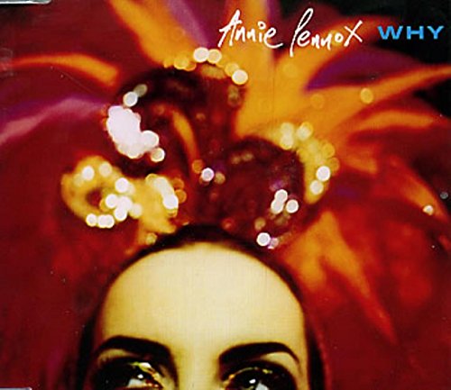 LENNOX, ANNIE - WHY (CDS)