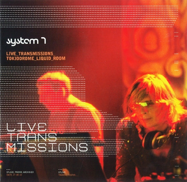 SYSTEM 7  - LIVE TRANSMISSIONS