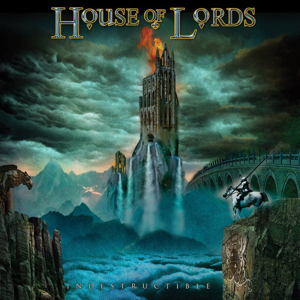 HOUSE OF LORDS  - INDESTRUCTIBLE