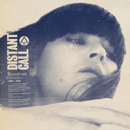 THE BROADCAST - DISTANT CALL - COLLECTED DEMOS 2000 - 2006 (VINYL)