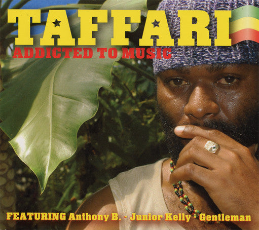 TAFFARI  - ADDICTED TO MUSIC