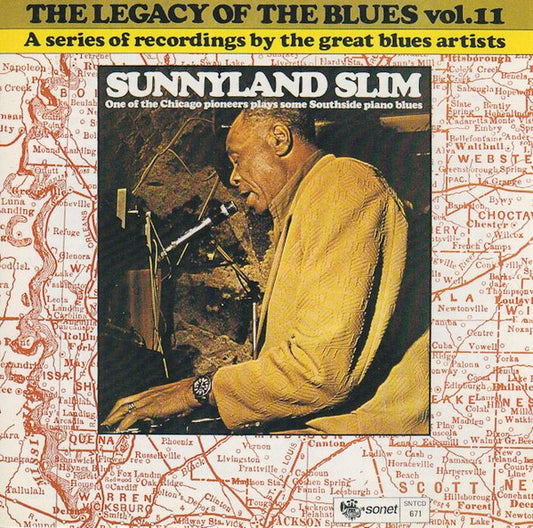 SUNNYLAND SLIM  - LEGACY OF THE BLUES VOL. 11