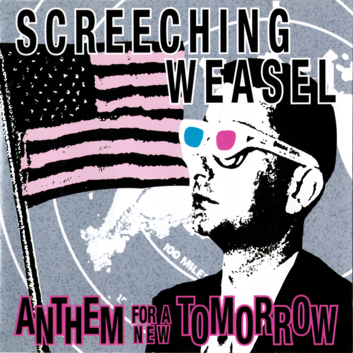 SCREECHING WEASEL  - ANTHEM FOR A NEW TOMORROW