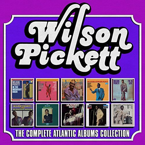 PICKETT, WILSON  - COMPLETE ATLANTIC ALBUMS COLLECTION