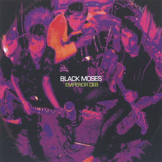 BLACK MOSES  - EMPEROR DEB