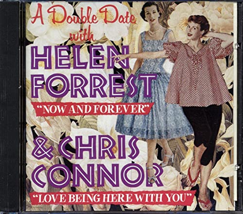 FORREST, HELEN & CHRIS CONNOR  - A DOUBLE DATE WITH