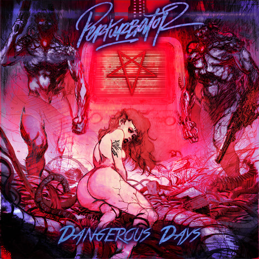 PERTURBATOR  - DANGEROUS DAYS