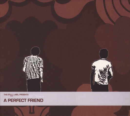 A PERFECT FRIEND  - ST