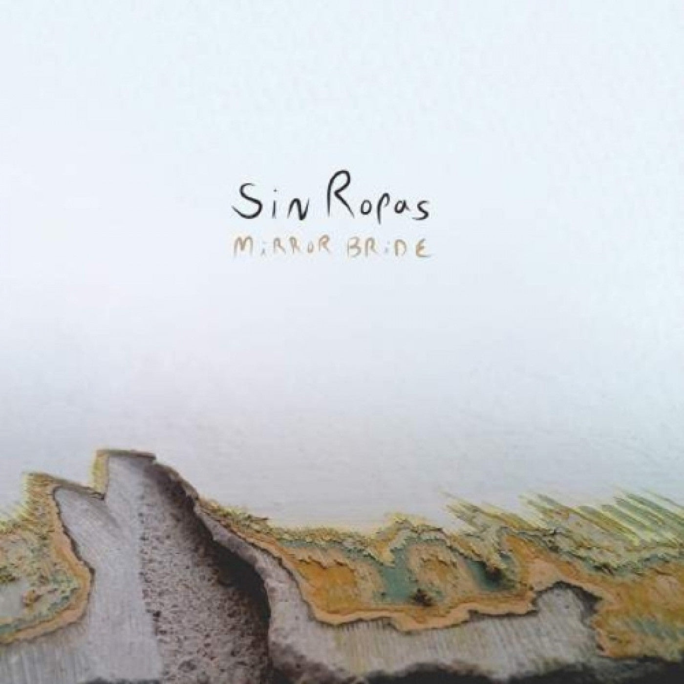 SIN ROPAS - MIRROR BRIDE