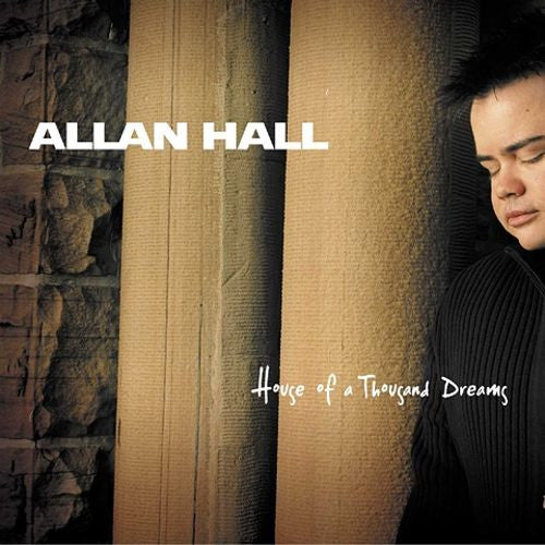 HALL, ALLAN  - HOUSE OF A THOUSAND DREAMS