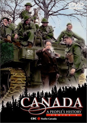 CANADA: A PEOPLE'S HISTORY, SERIES 4
