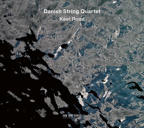 DANISH STRING QUARTET - KEEL ROAD (CD)