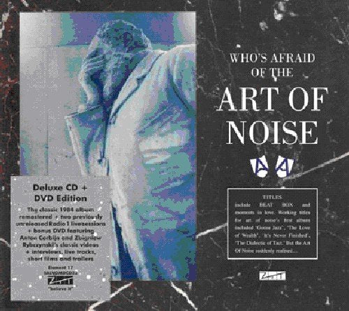 ART OF NOISE - WHO'S AFRAID OF THE ART OF NOISE? [CD + DVD]