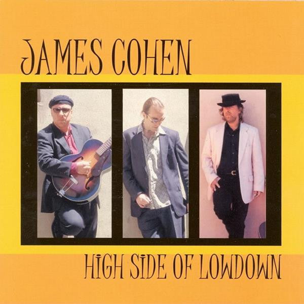 COHEN, JAMES - HIGH SIDE OF LOWDOWN