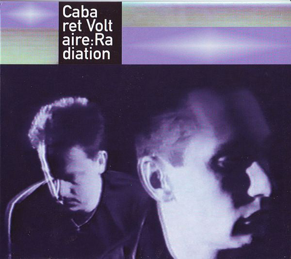 CABARET VOLTAIRE  - RADIATION