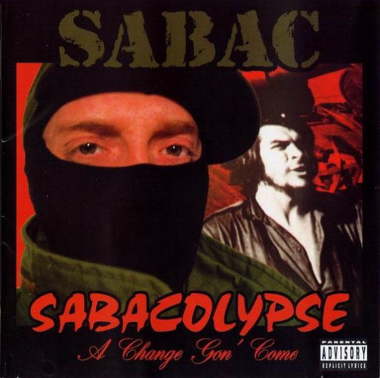 SABAC  - SABACOLYPSE: A CHANGE GON' COME