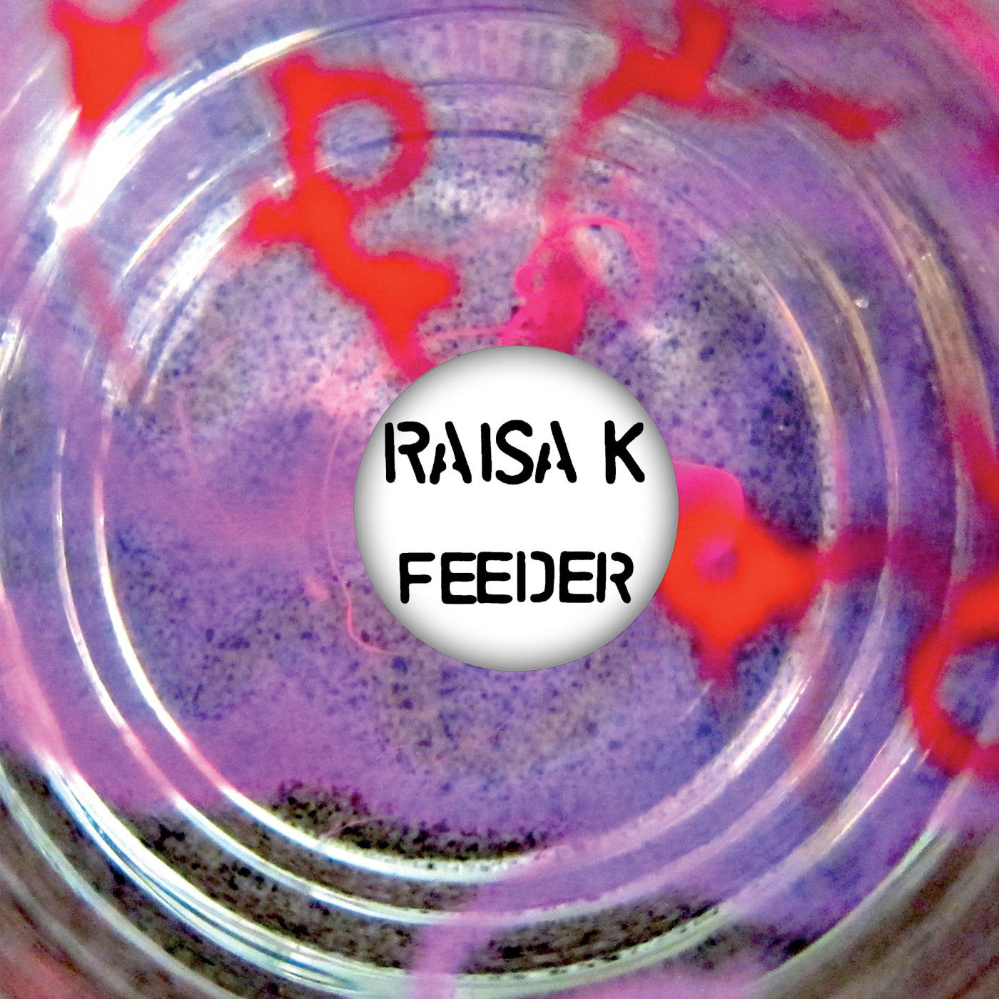 RAISA K - FEEDER - 12"