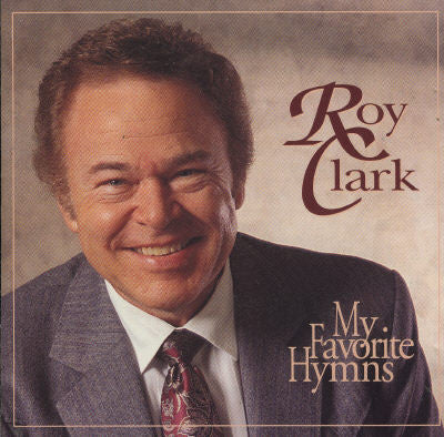 CLARK, ROY  - MY FAVORITE HYMNS
