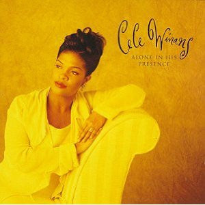 WINANS, CECE  - ALONE IN HIS PRESENCE