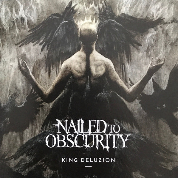 NAILED TO OBSCURITY  - KING DELUSION