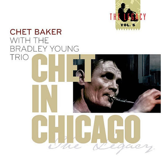 BAKER, CHET  - CHET IN CHICAGO