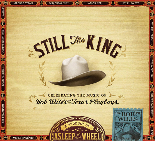 ASLEEP AT THE WHEEL  - STILL THE KING