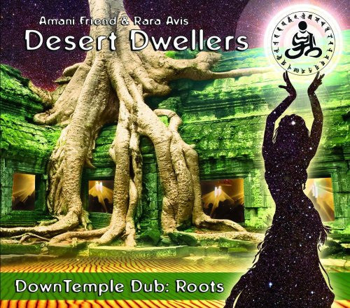 DESERT DWELLERS  - DOWN TEMPLE DUB ROOTS