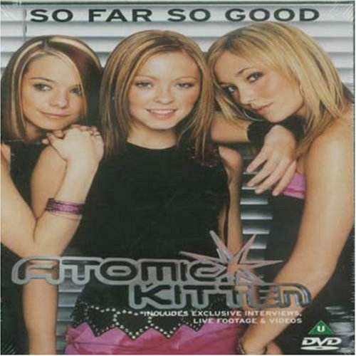 ATOMIC KITTEN: SO FAR SO GOOD [IMPORT]