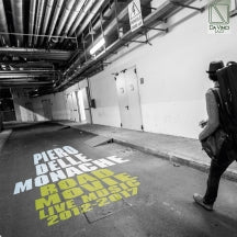 PIERO DELLE MONACHE - ROAD MOVIE: LIVE MUSIC 2012-2017 [CD]