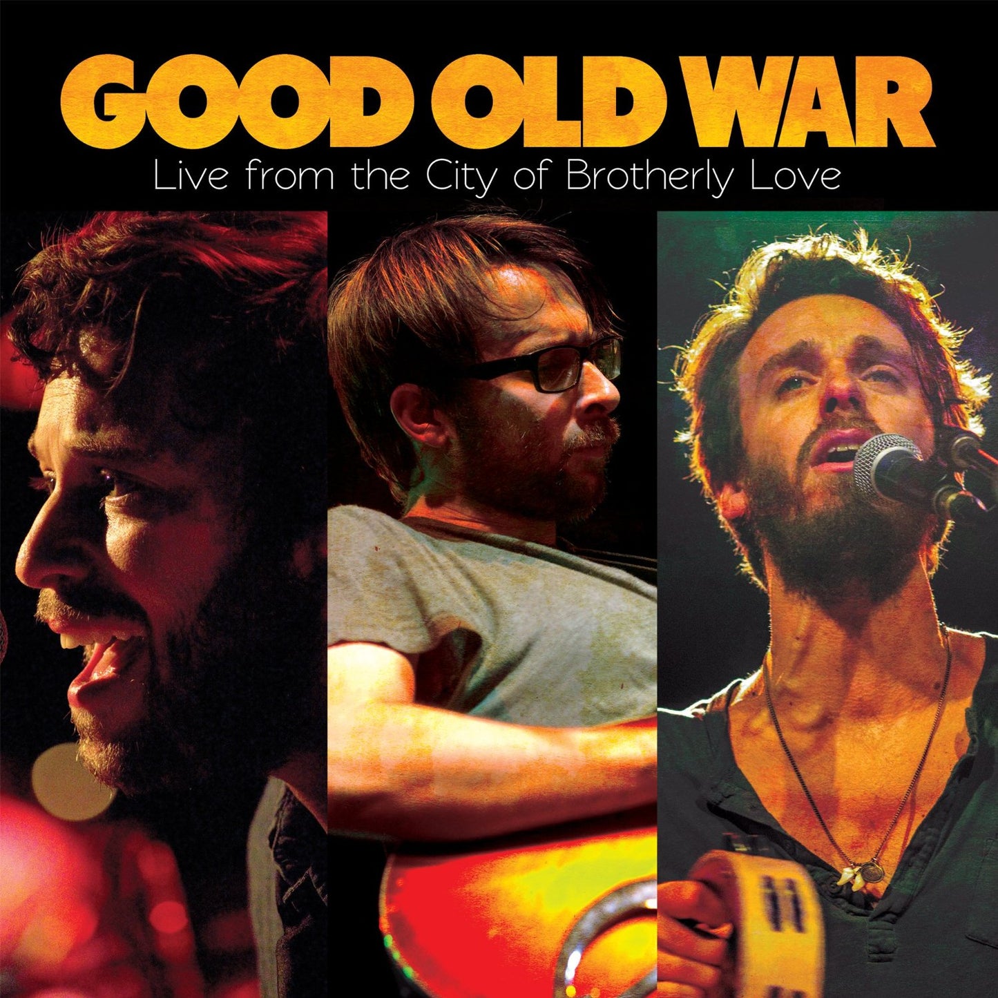 GOOD OLD WAR  - LIVE FROM THE CITY OF BROTHERLY LOVE