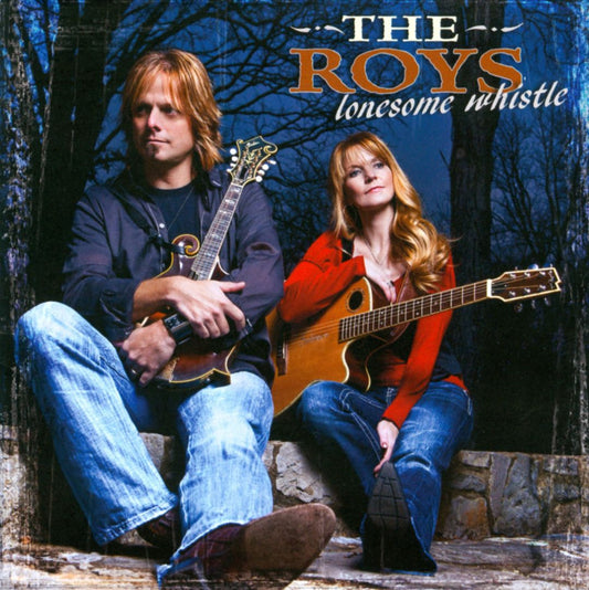 ROYS  - LONESOME WHISTLE