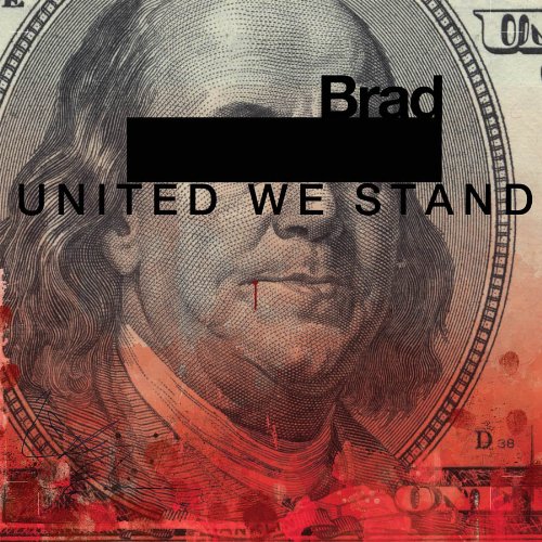 BRAD - UNITED WE STAND