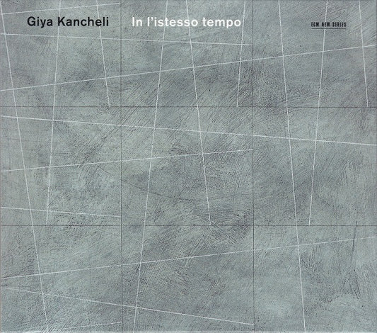 KANCHELI, GIYA  - IN L'ISTESSO TEMPO