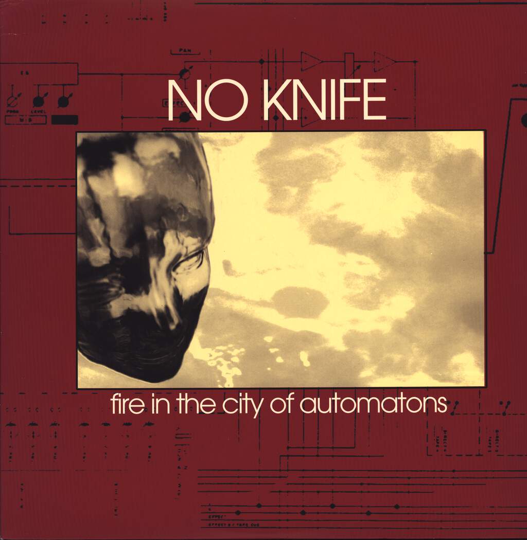 NO KNIFE  - FIRE IN THE CITY OF AUTOMATONS