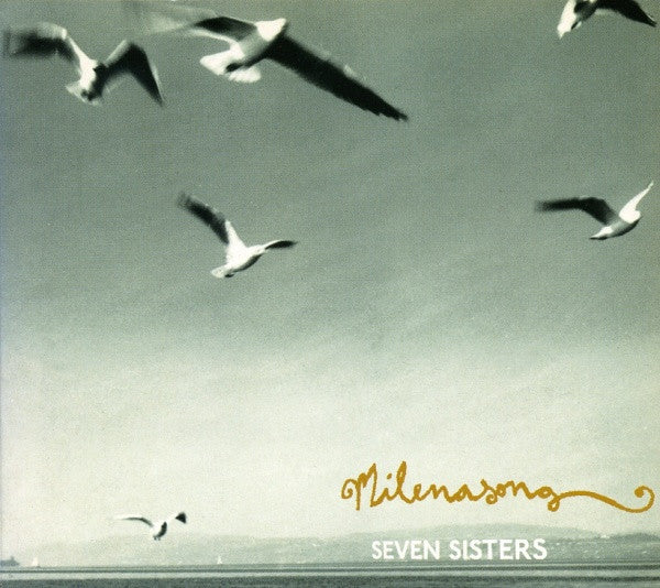 MILENASONG  - SEVEN SISTERS