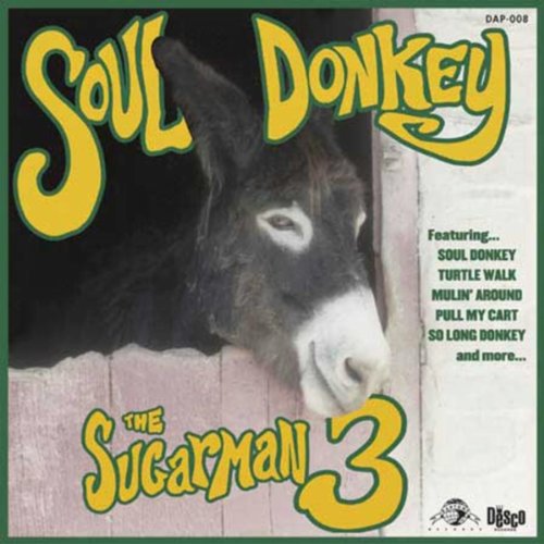 SUGARMAN THREE - SOUL DONKEY