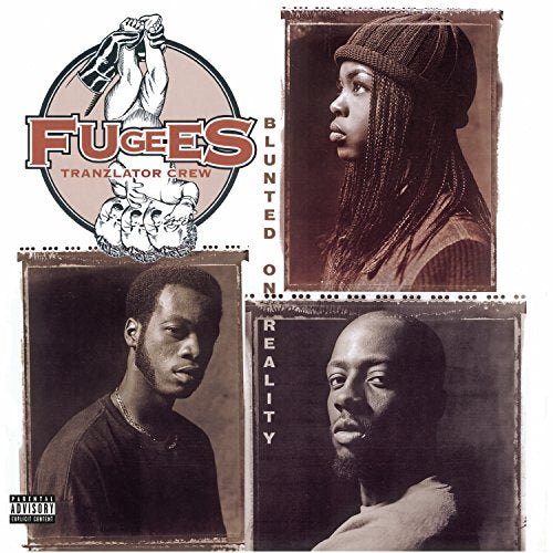 FUGEES - BLUNTED ON REALITY (VINYL)