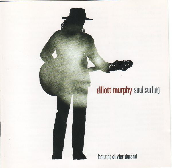 MURPHY, ELLIOTT  - SOUL SURFING