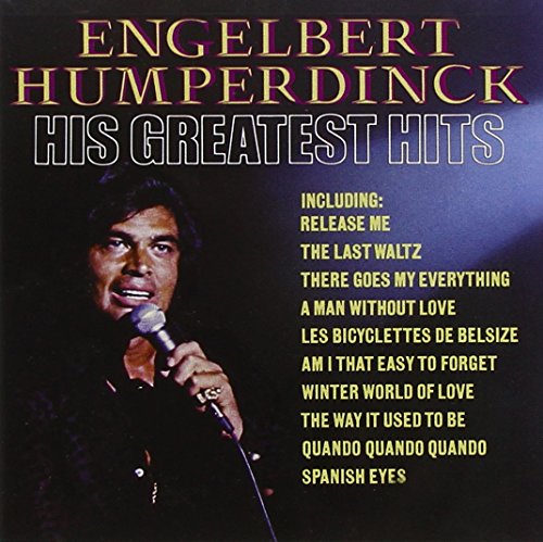 ENGELBERT HUMPERDINCK - HIS GREATEST HITS