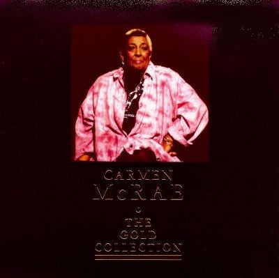 MCRAE, CARMEN  - GOLD COLLECTION