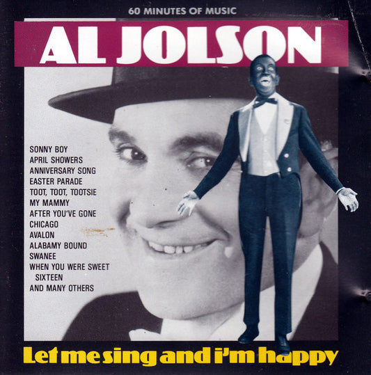 JOLSON, AL  - LET ME SING AND I'M HAPPY