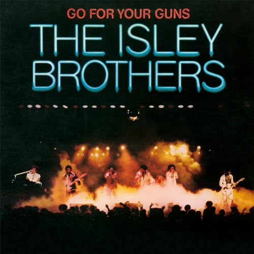 THE ISLEY BROTHERS - GO FOR YOUR GUNS (TRANSLUCENT BLUE COLOURED VINYL)