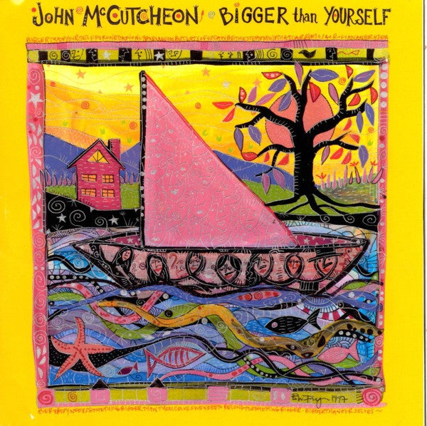 MCCUTCHEON, JOHN  - BIGGER THAN YOURSELF