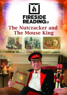 FIRESIDE READING OF THE NUTCRACKER AND THE MOUSE KING [DVD]