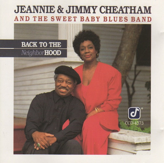 CHEATHAM, JEANNIE & JIMMY  - BACK TO THE NEIGHBORHOOD