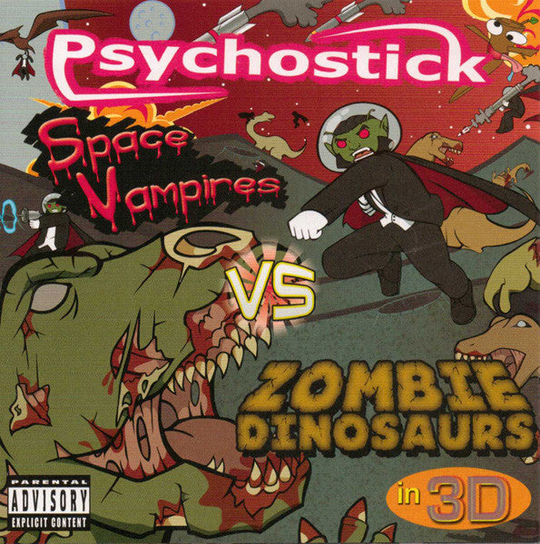 PSYCHOSTICK  - SPACE VAMPIRES VS. ZOMBIE DINO...
