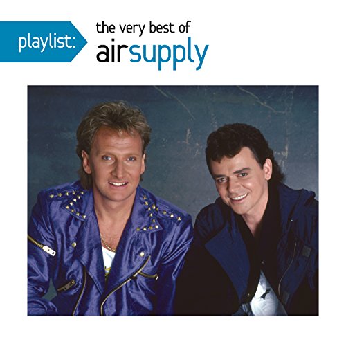 AIR SUPPLY - PLAYLIST: THE VERY BEST OF AIR SUPPLY (CD)